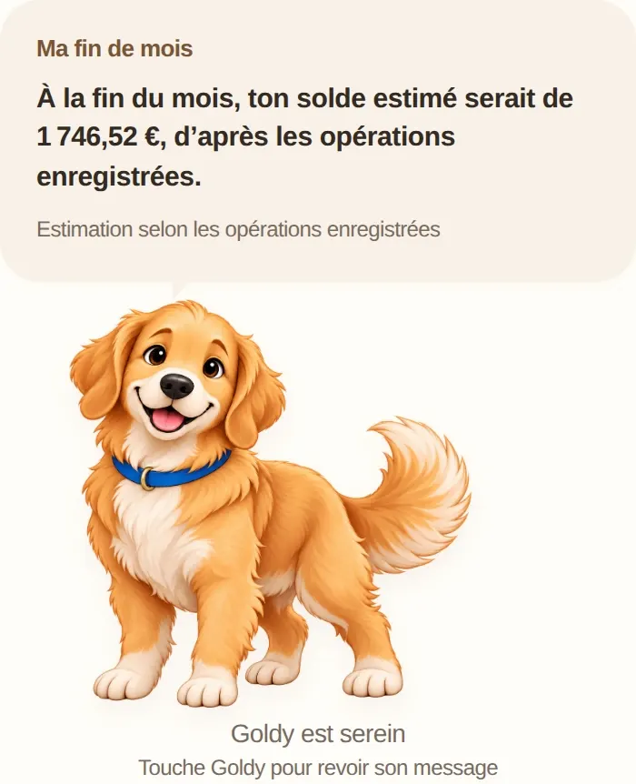 Goldy replies in French: “À la fin du mois, ton solde estimé serait de 1 746,52 €, d’après les opérations enregistrées.” (At the end of the month, your estimated balance would be €1,746.52, based on recorded transactions.)